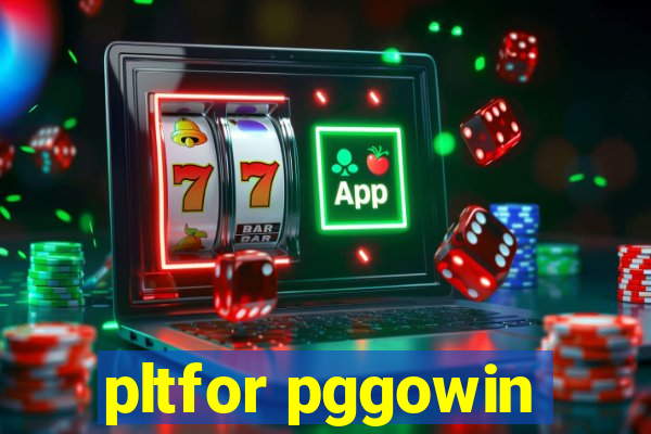 pltfor pggowin